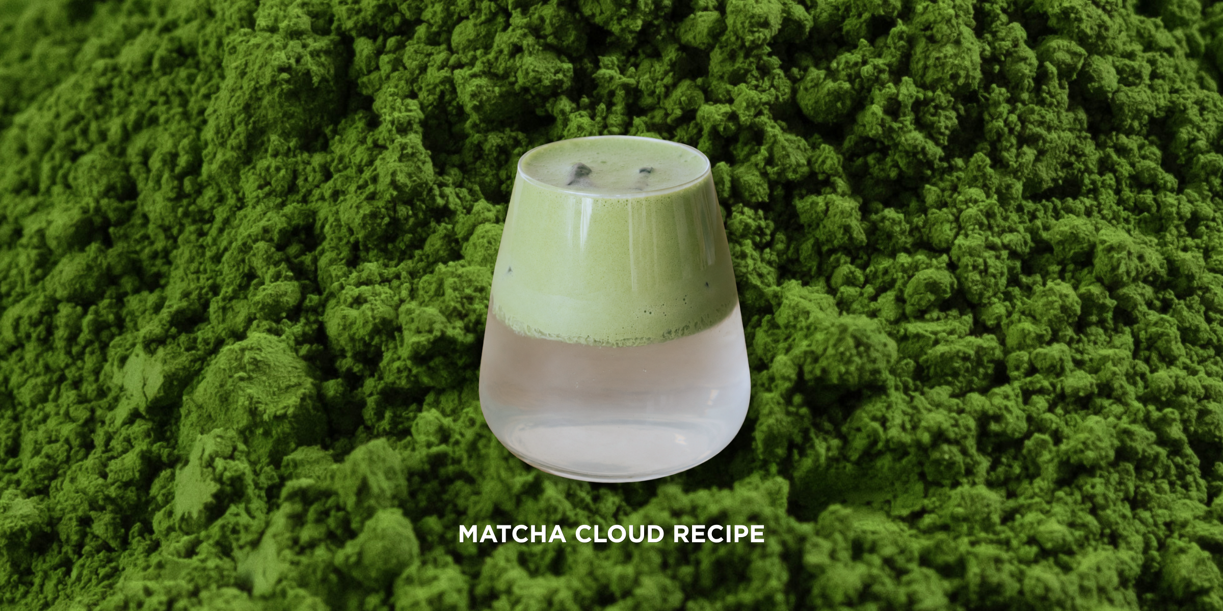 ICED MATCHA CLOUD RECIPE: HOW TO MAKE WHIPPED MATCHA CREAM LATTE