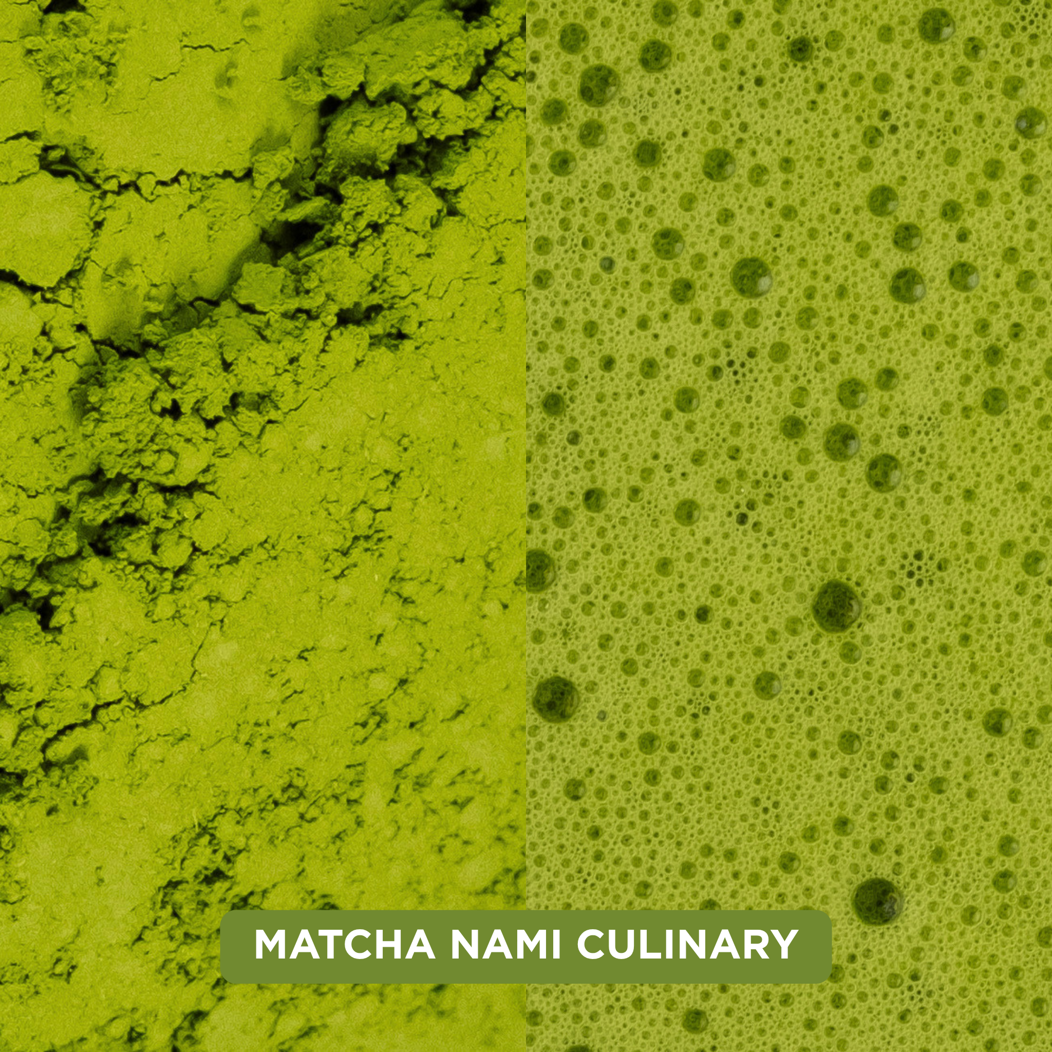 MATCHA NAMI CULINARY | Japanese Matcha Powder