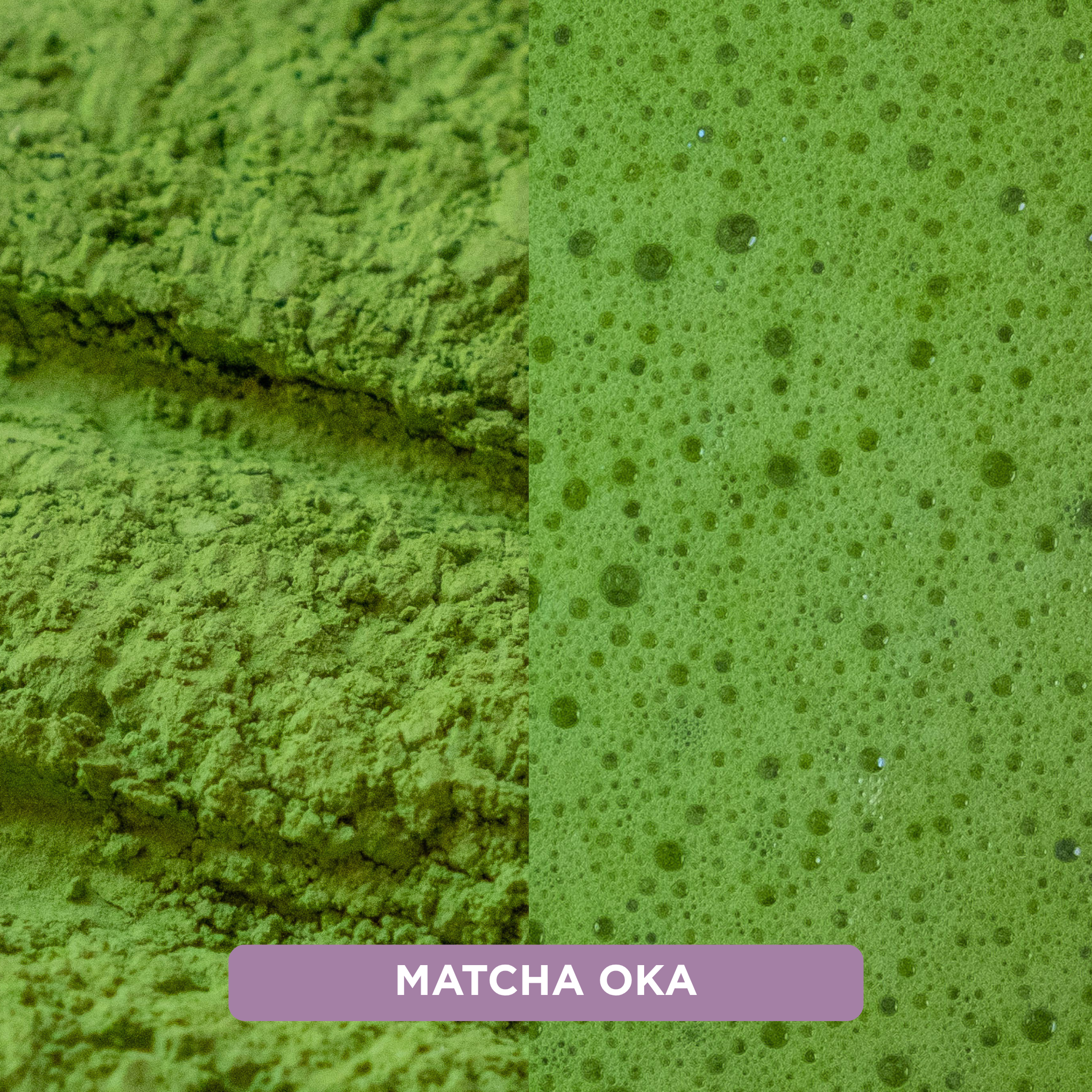 OKA matcha powder